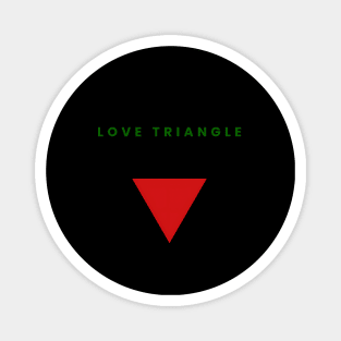 Love triangle Magnet